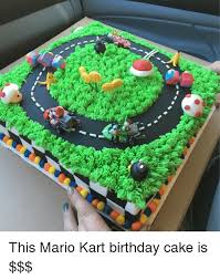 The homemade mario kart birthday cake is a whopping 2 feet long. This Mario Kart Birthday Cake Is Mario Kart Meme On Me Me