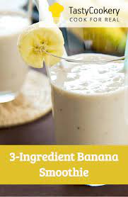 3 Ingredient Banana Smoothie Recipe Banana Smoothie Quick Smoothie Recipes Easy Smoothie Recipes