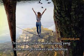 Check spelling or type a new query. Kata Kata Bijak Keberanian Untuk Hadapi Hidup Lentera Bijak