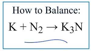 Potassium ferricyanide is the chemical compound with the formula k3fe(cn)6. How To Balance K N2 K3n Potassium Nitrogen Gas Youtube