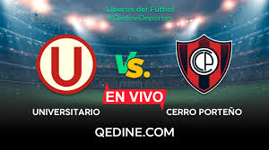 Con algunos puestos por confirmar, francisco arce prepara la alineación para medir a luqueño en el estreno en el certamen clausura. Universitario Vs Cerro Porteno Hoy En Vivo En El Partido Por La Copa Libertadores Ver Real Madrid Vs Betis Online En Directo Online Roja Directa Alcymedia