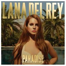 Lana Del Rey Paradise Vinyl Lp Amoeba Music