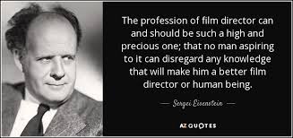 Im like a movie director, so wherever i feel that i need to go over this type of beat, thats what im going to do, thats where im going to go. Sergei Eisenstein Quote The Profession Of Film Director Can And Should Be Such