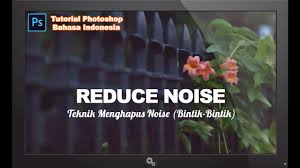 We did not find results for: Tutorial Photoshop Cc Cara Mengahapus Noise Gambar Di Photoshop Youtube