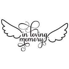 Some companies create in loving memory decals for cars and windows; Silhouette Design Store Browse Designs Silhouette Design In Loving Memory Quotes Memories Quotes