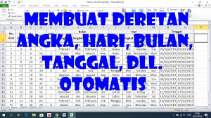 Cara Membuat Nomor Urut Otomatis Tanggal Hari Dan Bulan Otomatis Youtube