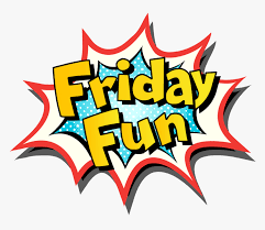 Maybe you would like to learn more about one of these? Fun Friday Clipart Free Download Best Fun Friday Clipart Clip Art Fun Friday Hd Png Download Kindpng