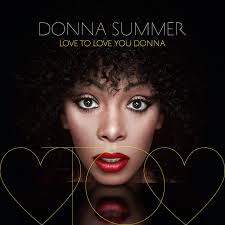 Donna Summer : Love To Love You Donna - 81TLkkQwMSL._SL1500_