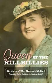 Queen Of The Hillbillies: The Writings Of May Mccord Patti