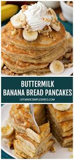 Buttermilk Banana Bread Pancakes Life Made Simple In 2020 Banana Bread Pancakes Buttermilk Banana Bread Homemade Breakfast Recipes