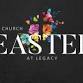 Life Church Easter at Legacy