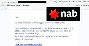 If your loved one had any accounts with the following nab services, you'll need to contact them separately to finalise the accounts: Email Purports To Be From Nab Delivers Phishing Attack