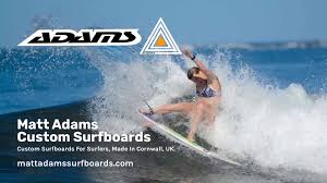 We did not find results for: Custom Surfboards Made In Cornwall Matt Adams Surfboards