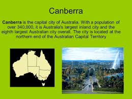 We did not find results for: Canberra Canberra Is The Capital City Of Australia With A Population Of Over 340 000 It Is Australia S Largest Inland City And The Eighth Largest Australian Ppt Download