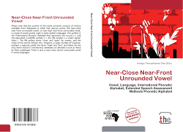 Over the phone or military radio). Near Close Near Front Unrounded Vowel 978 613 9 14138 8 6139141389 9786139141388