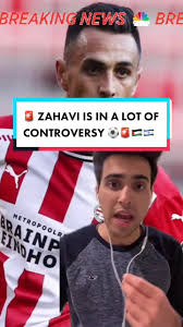 The psv forward, 33, represents israel's national team. What Do You Guys Think About What Zahavi Is Doing Football Zahavi Soccer Palestine Israel Psv Pogba Manutd Leicester Fofana
