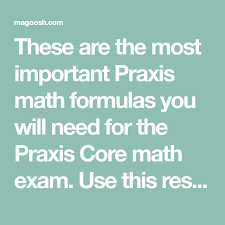These Are The Most Important Praxis Math Formulas You Will Need For The Praxis Core Math Exam Use This Resource As Praxis Core Math Math Formulas Praxis Core