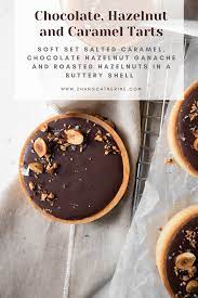 Chocolate Hazelnut And Caramel Tart Recipe Hazelnut Recipes Mini Tart Recipes Tart Recipes