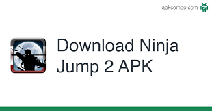 Slider image 1 slider image 2 slider image 3 slider image 4 . Ninja Jump 2 Apk 1 0 Android Game Download