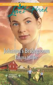 Johanna's Bridegroom (Hannah's Daughters, 6): Miller, Emma: 9780373878123:  Amazon.com: Books