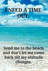 Pin By Brenda Lutz On Memes General Beach Quotes I Love The Beach Beach