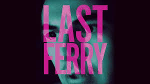 Ferry | netflix official site netflix and third parties use cookies and similar technologies on this website to collect information about your browsing activities which we use to analyse your use of the website, to personalise our services and to customise our online advertisements. Last Ferry 2019 Review Thriller On Netflix Heaven Of Horror