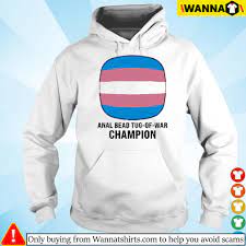 Top Anal bead tug of war champion shirt, hoodie, sweater and long sleeve