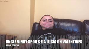 Check spelling or type a new query. Uncle Vinny Spoils Zia Lucia For Valentines By Rodia Comedy Youtube
