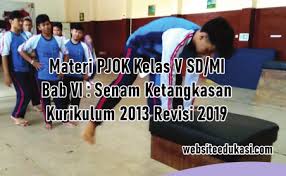 Di akhir postingan dilengkapi dengan contoh soal ulangan. Materi Senam Ketangkasan Pjok Kelas 5 K13 Revisi 2019 Websiteedukasi Com