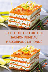 Recette Mille Feuille De Saumon Fume Au Mascarpone Citronne Page 2 Toutes Recettes Recette Recette Mille Feuille Recettes De Cuisine