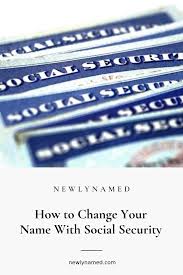How To Change Your Name With Social Security Newlynamed Name Change Checklist Changing Your Name Legal Name Change