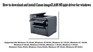 Telecharger pilote imprimante canon mf4450. How To Download And Install Canon Imageclass Mf4450 Driver Windows 10 8 1 8 7 Vista Xp Youtube