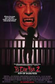 Son of Darkness: To Die for II (1991)