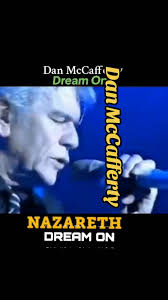 Bermimpilah tentang aku karena aku tak ingin  memimpikanmu#danmccafferry#nazareth#dreamon#rockbalads