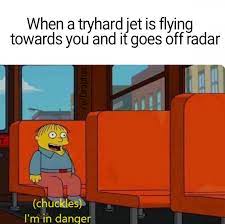 We did not find results for: Meme When A Tryhard Jet Is Flying Towards You And It Goes Off Radar Gtaonline