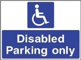 Disabled Parking Only Parking Sign Parking Signs Disability Construction Signs
