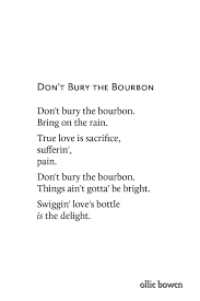 Don T Bury The Bourbon Marriage Poems Love Poems Sacrifice Love