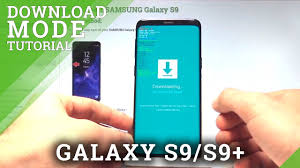 Download Mode Samsung Galaxy S9 Enter Quit Download Mode Youtube