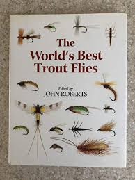 Why trust trout flies for fly fishing gear? 9781855017306 The World S Best Trout Flies Zvab Roberts John 185501730x