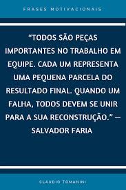 Frases Motivacionais Para Equipe De Vendas 1 Claudio Tomanini Frases Motivacionais Para Vendas Frases Motivacionais Frases De Motivacao Profissional
