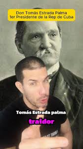 Don Tomás Estrada Palma, primer presidente de la Republica de Cuba #Cuba  #historia