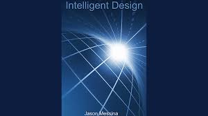 Jason Messina Intelligent Design