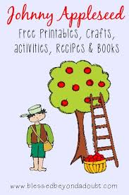 Free Johnny Appleseed Printables Crafts More Blessed Beyond A Doubt Johnny Appleseed Kindergarten Johnny Appleseed Activities Apple Kindergarten