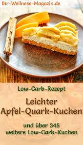 Saftiger Low Carb Apfel Quark Kuchen Rezept Ohne Zucker Kuchen Rezepte Ohne Zucker Rezepte Apfel Quark Kuchen