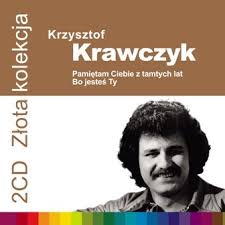 See more of krzysztof krawczyk on facebook. Zlota Kolekcja Pamietam Ciebie Z Tamtych Lat Bo Jestes Ty Krawczyk Krzysztof Muzyka Sklep Empik Com