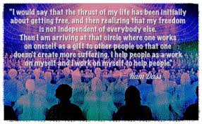 I Would Say That The Thrust Of My Life Has Been Initially About Getting Free And Then Realizing That My Freedom Is Trust Your Instincts Freedom Sayings