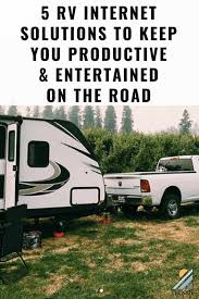 There are several ways to get internet or mobile wifi in your camper as you travel. 5 Rv Internet Solutions To Keep You Connected On The Road