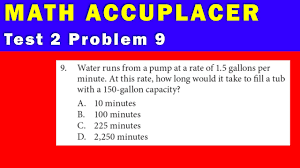 If she printed 250 words in 5 minutes, how long would it take her to print 1200 words? Math Accuplacer Test 2 Problem 9 Youtube