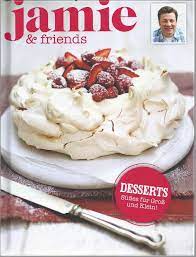 Relevance popular quick & easy. Desserts Susses Fur Gross Und Klein Jamie Friends Amazon De Bucher