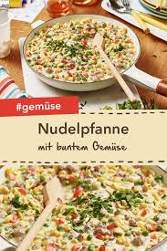 Nudelpfanne Mit Buntem Gemuse Rezept Nudelpfanne Nudel Kochen Fur Kleinkinder